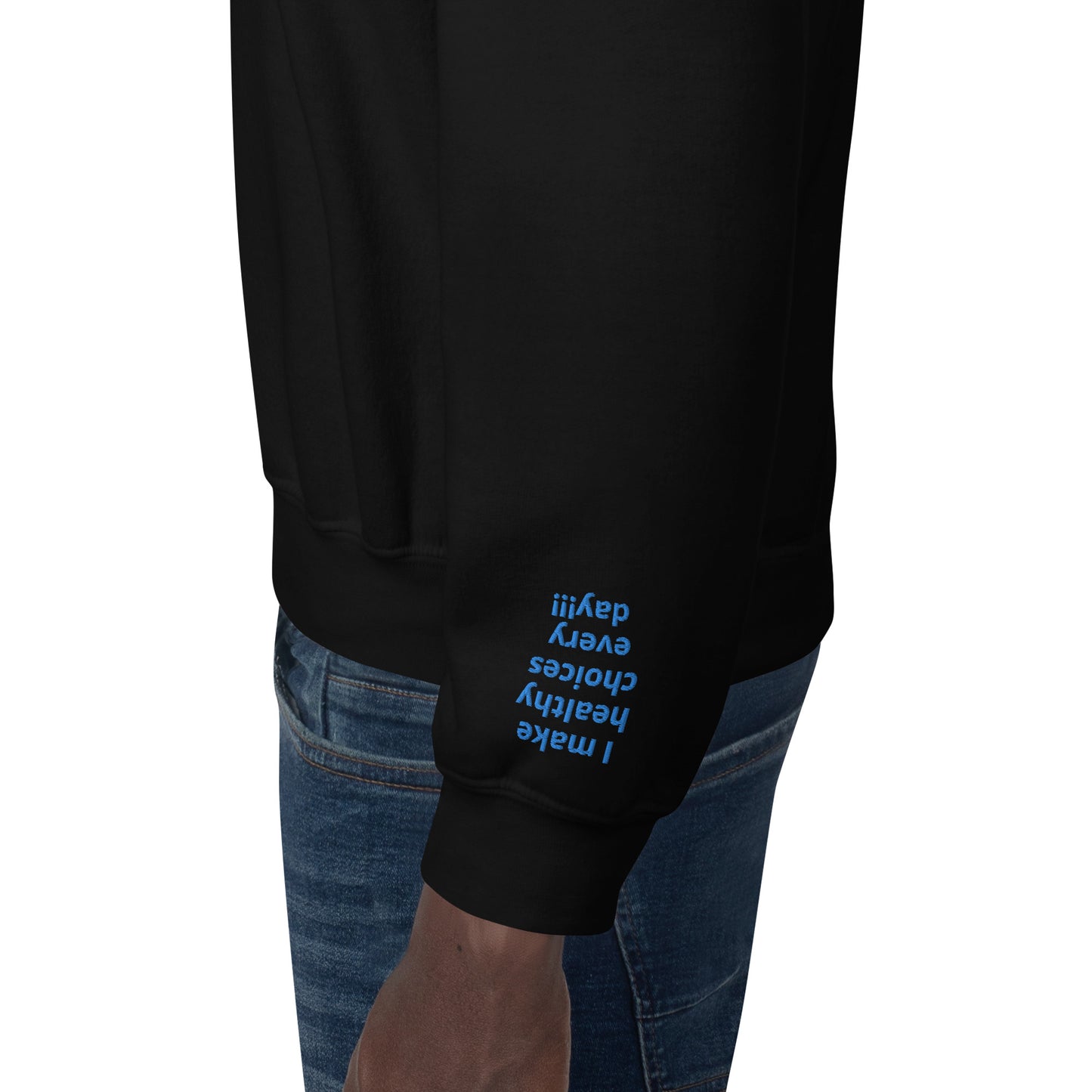 Unisex Sweatshirt - with affirmations on the wrists.