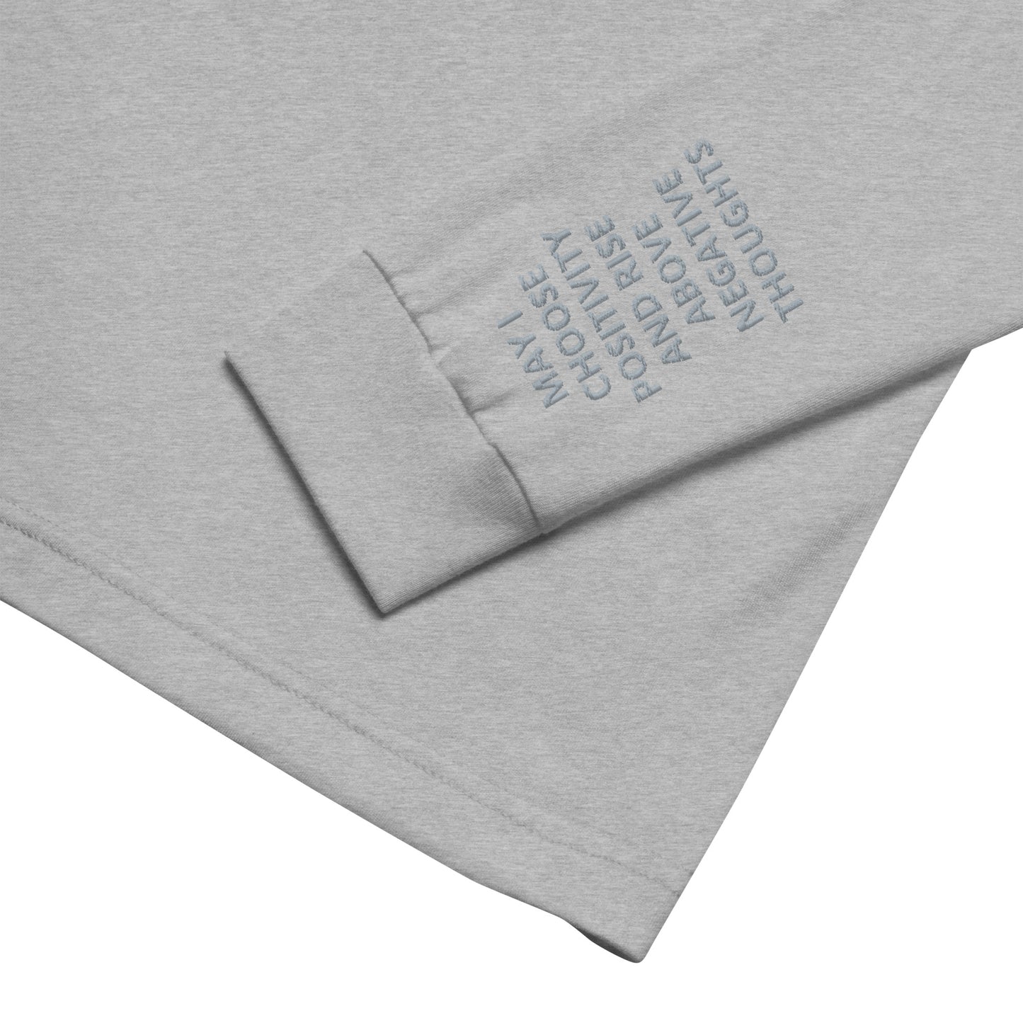 Unisex Long Sleeve Tee - with affirmations on the wrists.