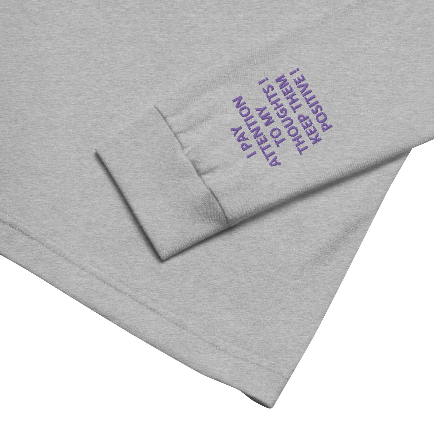 Unisex Long Sleeve Tee - with affirmations on the wrists.