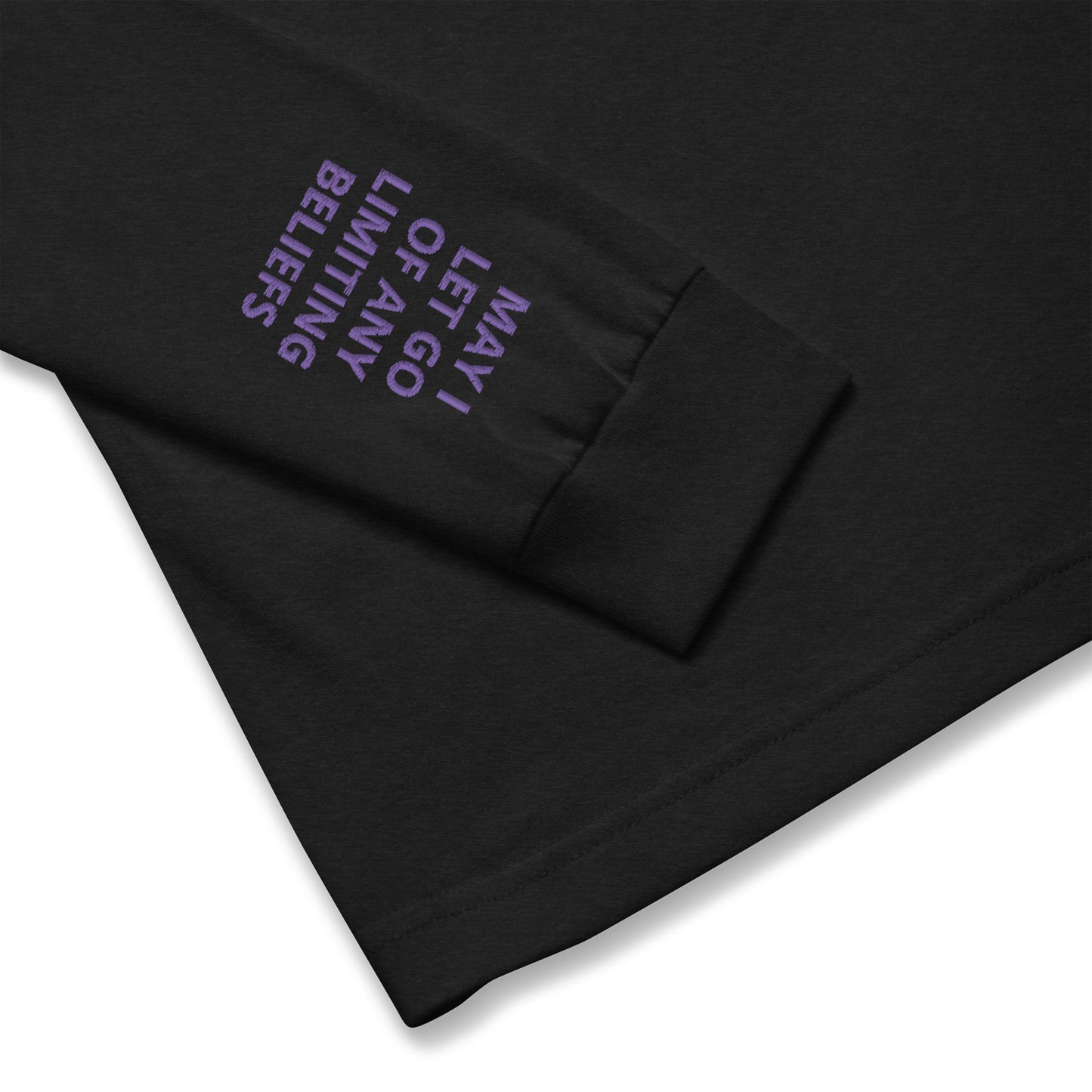 Unisex Long Sleeve Tee - with affirmations on the wrists.