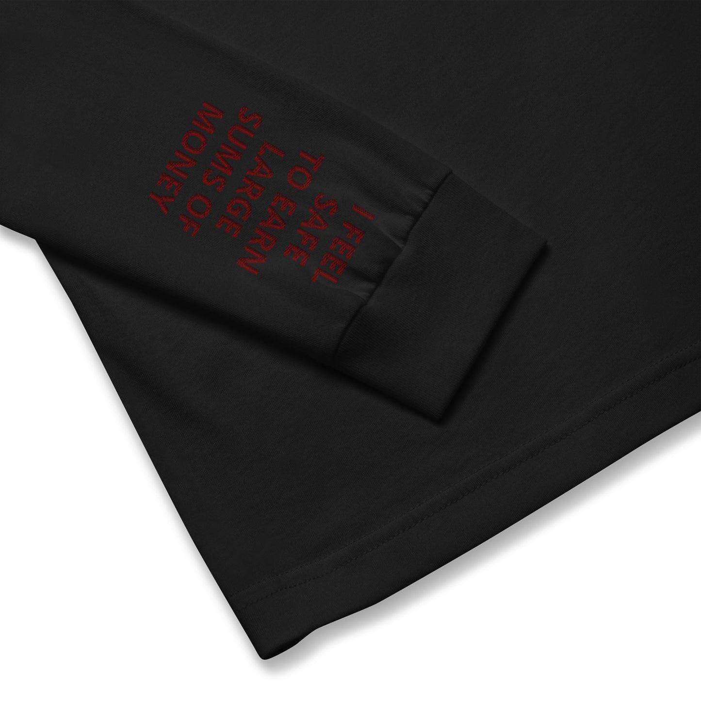 Unisex Long Sleeve Tee - with affirmations on the wrists.