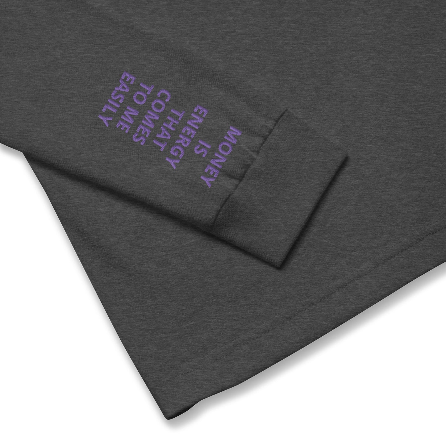 Unisex Long Sleeve Tee - with affirmations on the wrists.