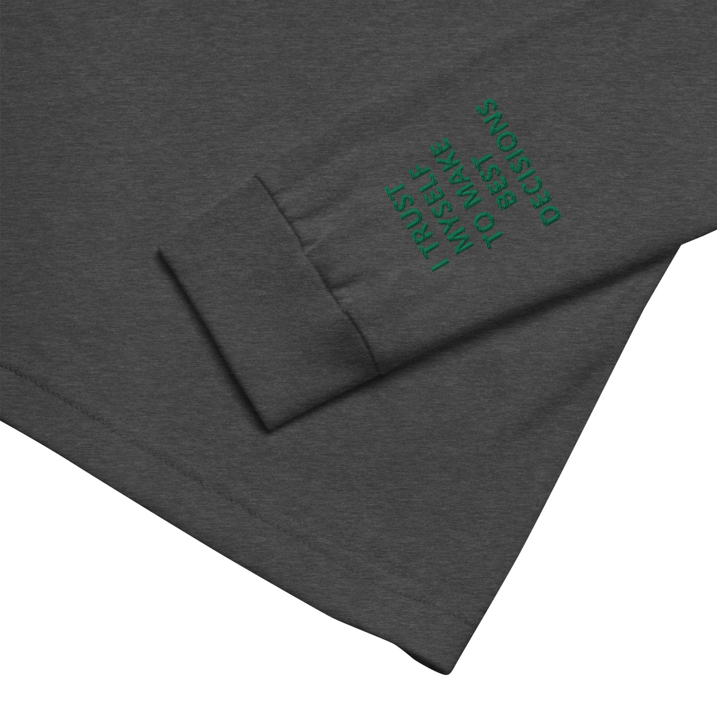 Unisex Long Sleeve Tee - with affirmations on the wrists.