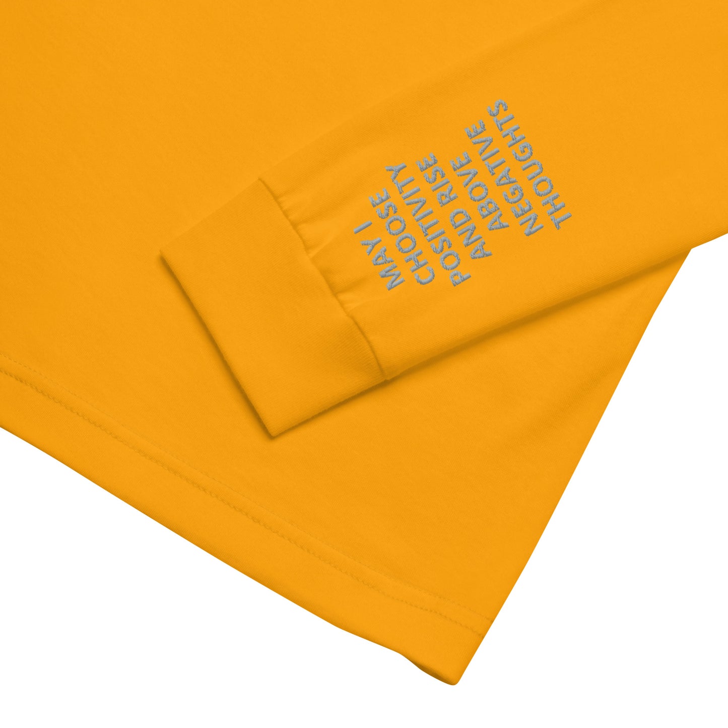 Unisex Long Sleeve Tee - with affirmations on the wrists.