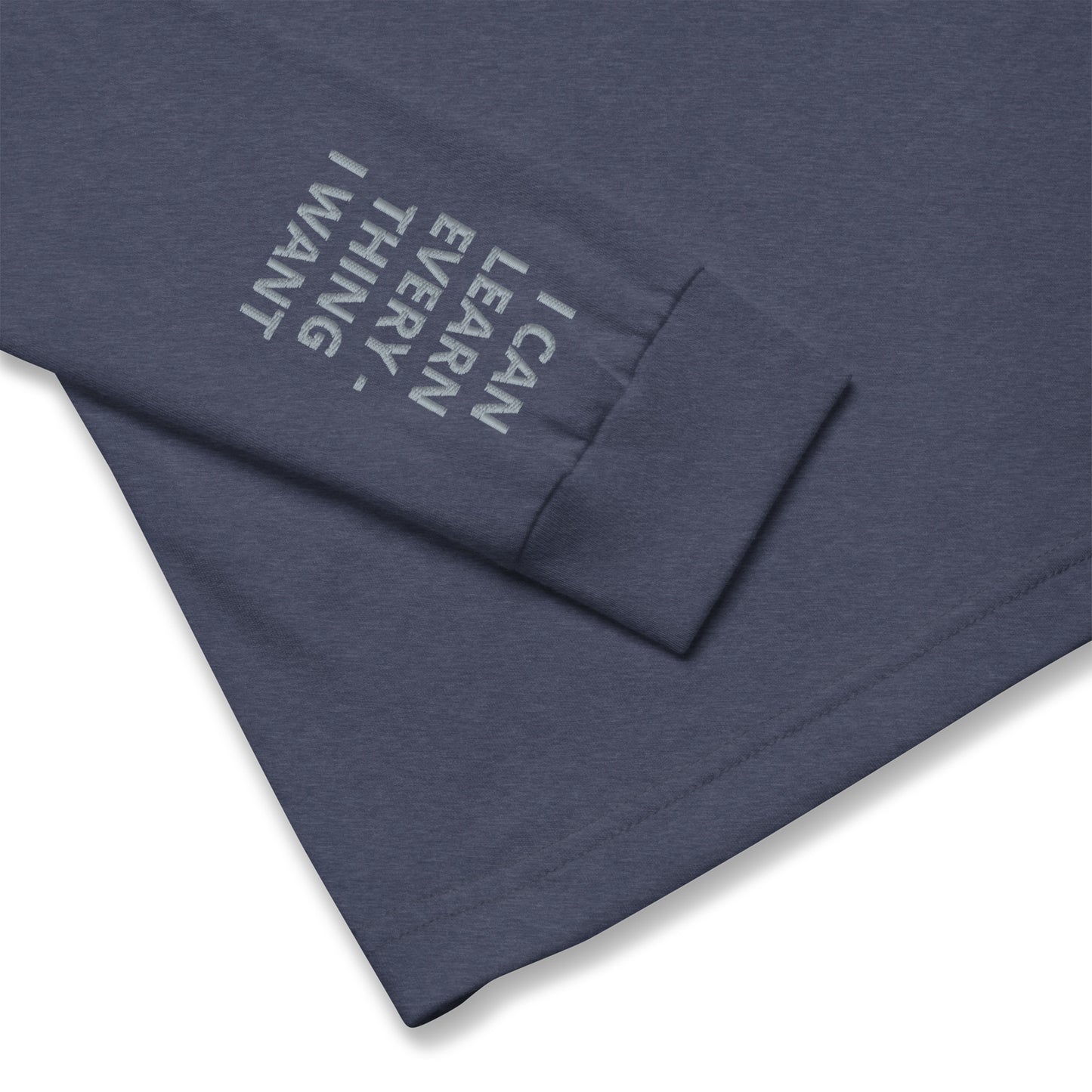 Unisex Long Sleeve Tee - with affirmations on the wrists.