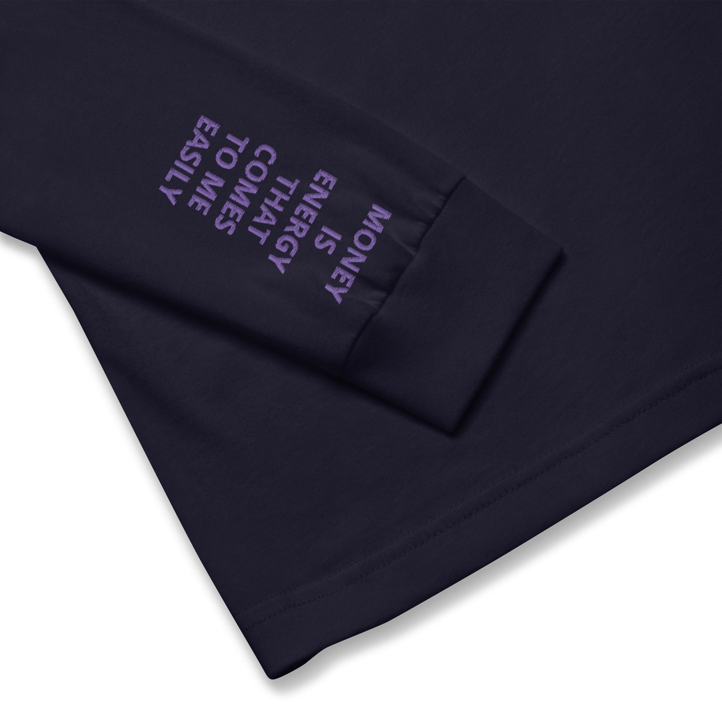 Unisex Long Sleeve Tee - with affirmations on the wrists.