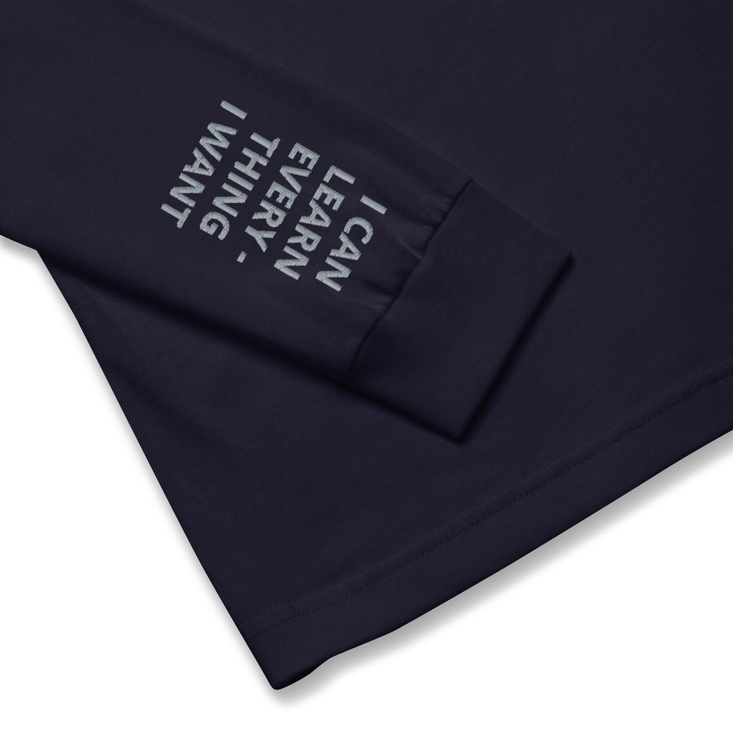 Unisex Long Sleeve Tee - with affirmations on the wrists.
