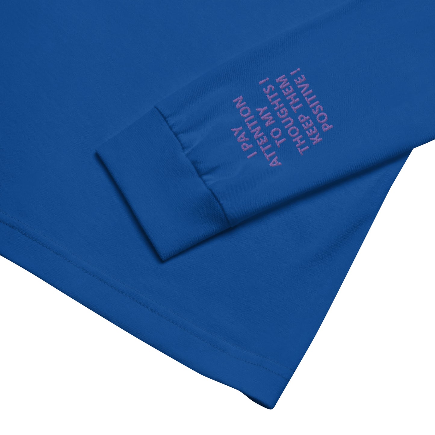Unisex Long Sleeve Tee - with affirmations on the wrists.