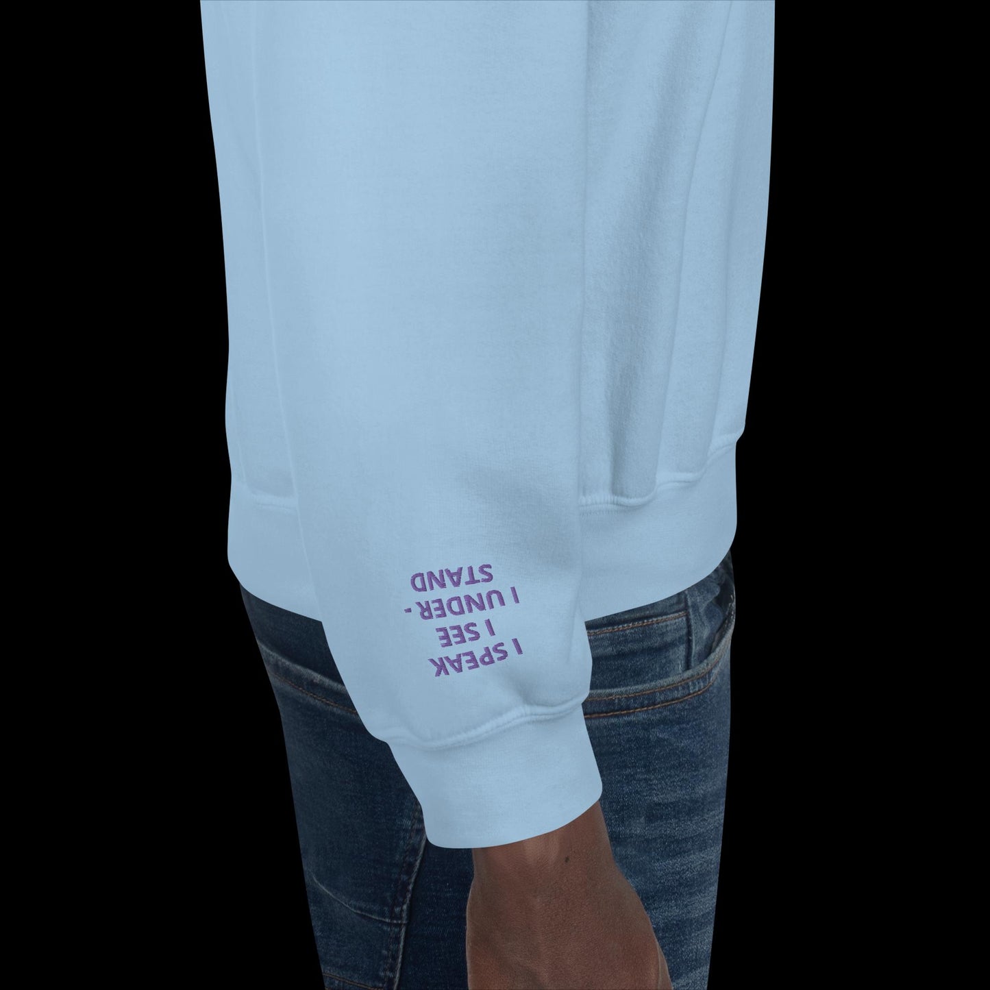 Unisex Sweatshirt - with affirmations on the wrists.