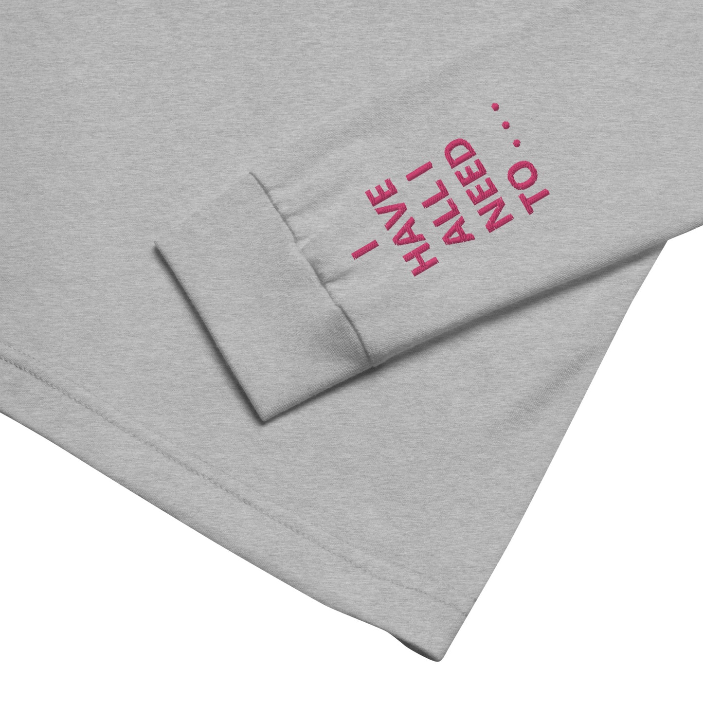 Unisex Long Sleeve Tee - with affirmations on the wrists.